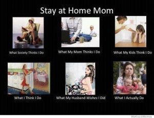 stay-at-home-mom-what-people-think-i-do