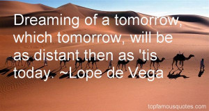 Favorite Lope De Vega Quotes