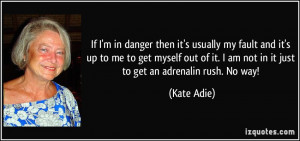 More Kate Adie Quotes