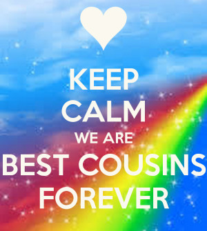 best cousins forever quotes