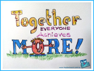 Together everyone achieves more quote