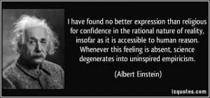 ... , science degenerates into uninspired empiricism. - Albert Einstein