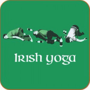Irish Yoga Irish Joke for St. Patrick's day