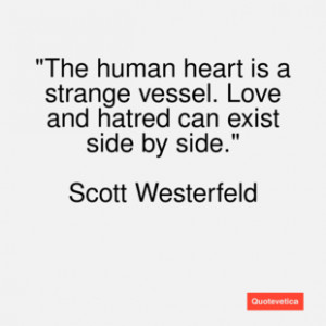 Scott westerfeld quote the human heart is a