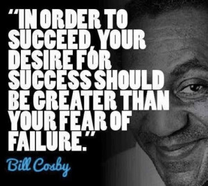 In order to succeed...