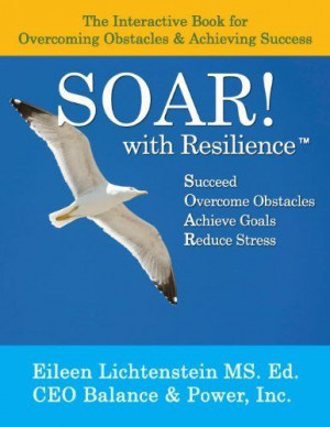 SOAR! with ResilienceTM: The Interactive Book for Overcoming Obstacles ...
