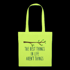 The best things quote Bags & backpacks