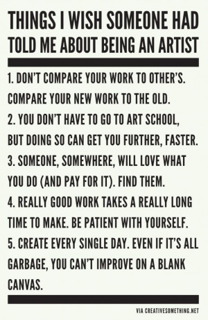 ... someone had told me about being an artist. #art #quotes #inspiration
