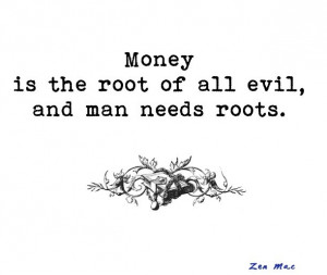 Zen Mac quote 8: rotten roots