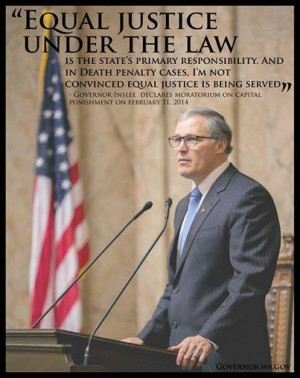 Gov Inslee moratorium quote