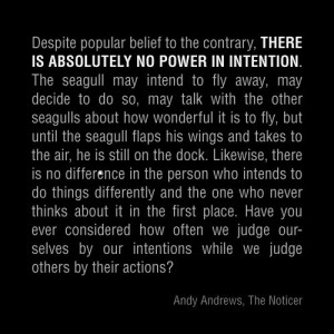 Intentions - Andy Andrews, The Noticer