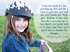 Teenager Quotes About Growing Up She is growing, changing in