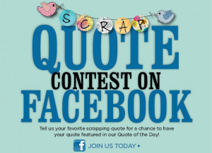Scrapping Quote Facebook Contest