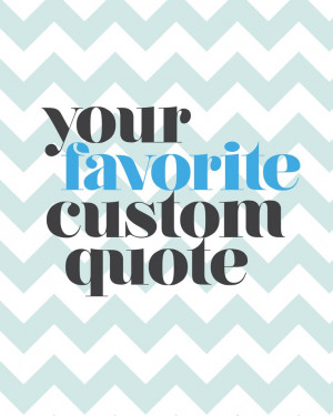 Chevron Pattern With Quote