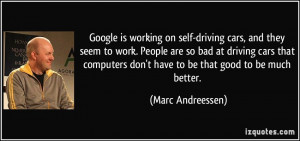 quote-google-is-working-on-self-driving-cars-and-they-seem-to-work ...