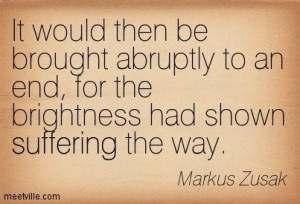 ... /quotes/Quotation-Markus-Zusak-suffering-Meetville-Quotes-2861.jpg