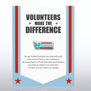 Volunteers Make the Difference . Volunteers are proud to be volunteers ...