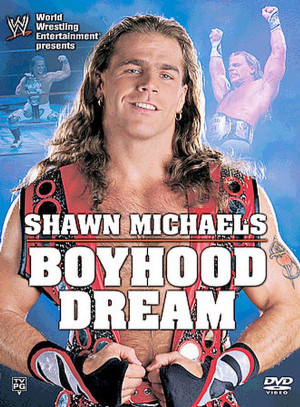 Shawn Michaels: Boyhood Dream