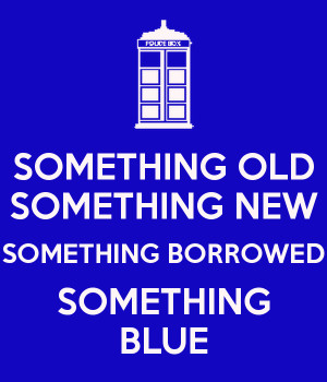 Something Old New Borrowed Blue