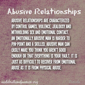 Abusive relationships.