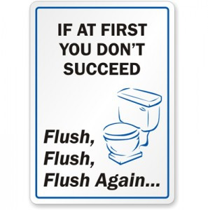 flush the toilet, quotes about not flushing the toilet