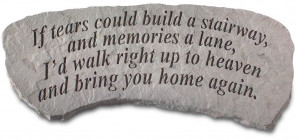 Small Stone Garden Bench with Poem - 'If Tears Could Build ...