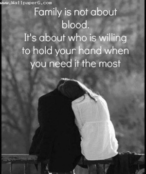 Download Family is not about blood - Heart touching love quote