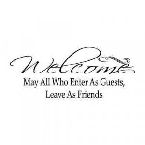 Welcome May All Who Enter Wall Quotes, Quotes, Quote, Wall Decor, Wall