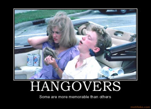 hangovers demotivational poster 1249686786
