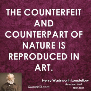 File Name : henry-wadsworth-longfellow-nature-quotes-the-counterfeit ...