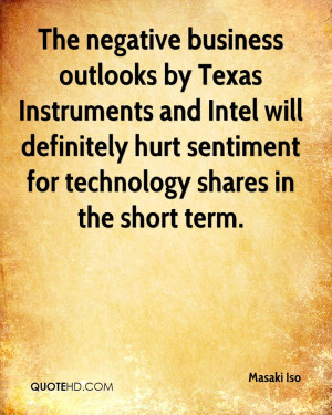The negative business outlooks by Texas Instruments and Intel will ...