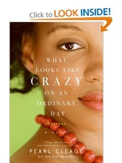 What Looks LIke Crazy On an Ordinary Day: Pearl Cleage To read