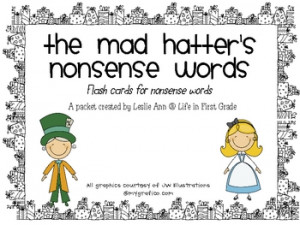 The Mad Hatter's Nonsense Words Flash Cards