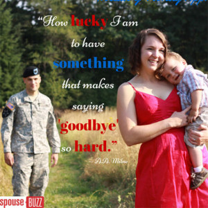 Of all the military family quotes out there, this is my favorite.