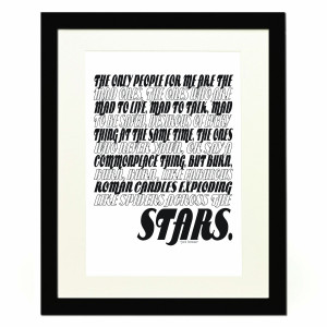 Mad to Live - Jack Kerouac Quote / Poster - A3 / 16.5 x 11.7 inches