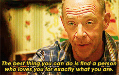 ... That Loves You For Exactly Who You Are Quote By J.K. Simmons In Juno