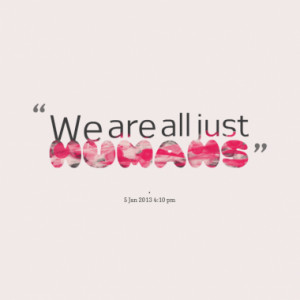 we are all just humans quotes from grace vivian published at 05 ...