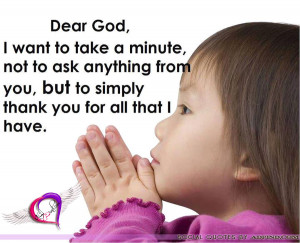 dear-god-i-want-to-take-a-minute-not-to-ask-anything-from-you-but-to ...