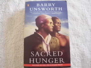 Sacred Hunger - Barry Unsworth - 629 pages