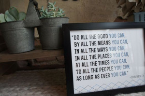 John Wesley Print | Graduation Print | Graduation Quote | Quote Print ...