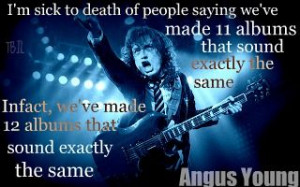 Angus Young Quotes, Acdc Quotes, Ac Dc Quotes