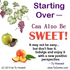 Ty Howard Quote on Starting Over, Quotes on Starting Over, New ...