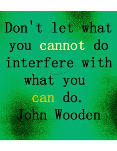... quotes sayings favorite quotes inspiration quotes john wooden cerebral