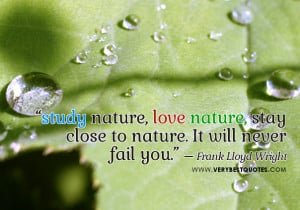 nature quotes, love nature, stay close to nature quotes