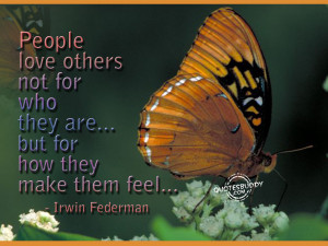People love those who make them feel special...