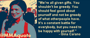 Gina Carano 's take on being happy and having appreciation for your ...