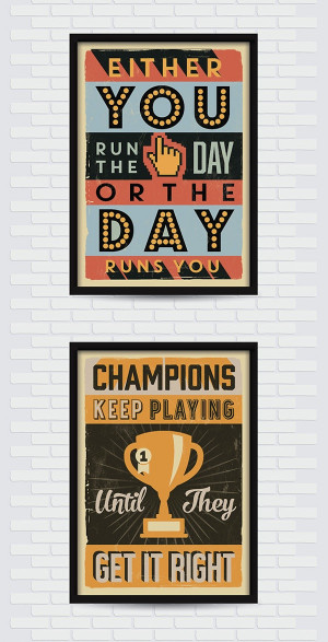 ... , Retro Typographic Posters Featuring Upbeat Motivational Quote