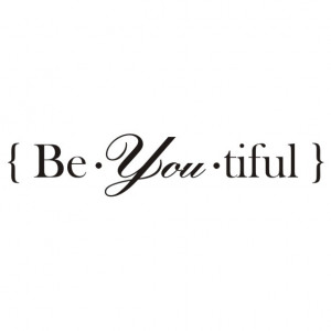 Be-YOU-tiful