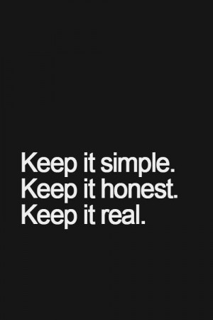 keeping it real quotes
