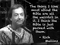quote from rich mullins more amen faith rich mullins quotes 2 1